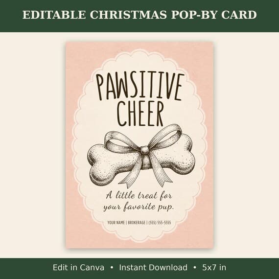 Dog Treat Pop By Card Realtor, Pawsitive Cheer Christmas Tag, Editable Canva Template, Real Estate Pet Client Gift, Holiday Pop By