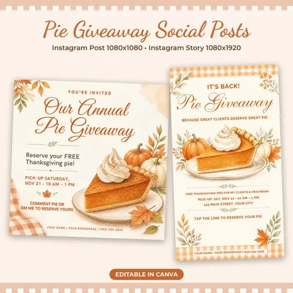 Pie Giveaway Social Media Posts for Realtors | Thanksgiving Pie Pick Up Instagram Post & Story Templates | Editable Canva